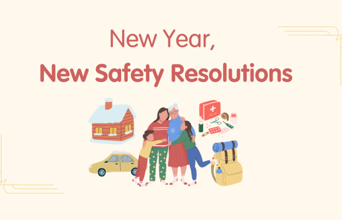 New Year, New Safety Resolutions: A Comprehensive Guide to a Safer 2024